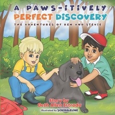 (英文圖書)The Adventures of Ben and Stevie: A Paws-itively Perfect Discovery 平裝版, Independently Published, 英文