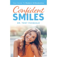 (英文圖書) Confident Smiles: Your Guide to Modern Orthodontics 平裝版, Advantage Media Group, 英文
