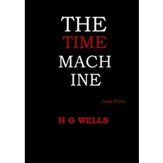 (英文圖書)The Time Machine: Large Print 平裝版, Createspace Independent Pub..., 英文