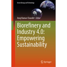 (英文圖書) Biorefinery and Industry 4.0: Empowering Sustainability 精裝版, Springer, 英文