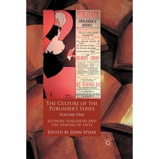 (英文圖書) The Culture of the Publisher's Series Volume One: Authors Publishers and the Shaping of Taste 平裝版, Palgrave MacMillan, 英文