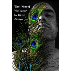 (英文圖書) The [Masc] We Wear 平裝版, Independently Published, 英文