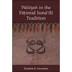 (英文圖書) Walāyah in the Fāṭimid Ismāʿīlī Tradition 平裝版, State University of New Yor..., 英文