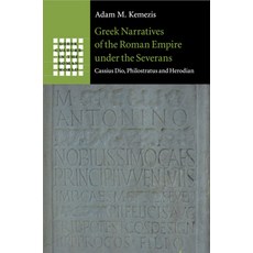 Greek Narratives of the Roman Empire under the Severans 平裝版, Cambridge University Press, 英文