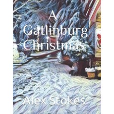 A Gatlinburg Christmas 平裝版, Independently Published, 英文
