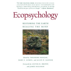 (英文圖書) Ecopsychology: Restoring the Earth Healing the Mind 平裝版, Counterpoint LLC, 英文
