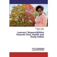 Learners' Responsibilities Towards Time Health and Study Habits 平裝版, LAP Lambert Academic Publis..., 英文