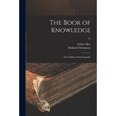 (英文書) The Book of Knowledge： the Children's Encyclopædia; 16 平裝版, Legare Street Press, 英文