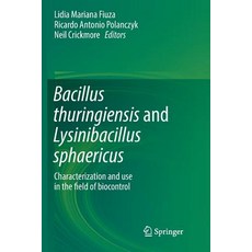 (英文圖書) Bacillus Thuringiensis and Lysinibacillus Sphaericus: Characterization and Use in the Field o... 平裝版, Springer, 英文