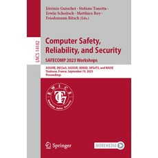 (英文圖書) Computer Safety Reliability and Security. Safecomp 2023 Workshops: Assure Decsos Sassur ... 平裝版, Springer, 英文