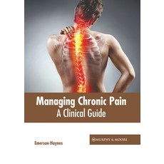 (英文圖書) Managing Chronic Pain: A Clinical Guide 精裝版, Murphy & Moore Publishing, 英文