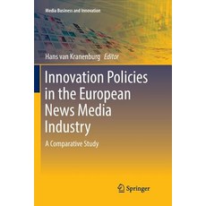 (英文圖書) Innovation Policies in the European News Media Industry: A Comparative Study 平裝版, Springer, 英文