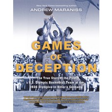 Games of Deception: The True Story of the First U.S. Olympic Basketball Team at the 1936 Olympics in... 精裝版, Thorndike Striving Reader, 英文