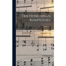 (英文圖書) Ten Hungarian Rhapsodies 精裝版, Legare Street Press, 英文