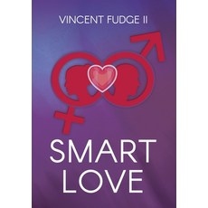 Smart Love 精裝版, Lloyd Vincent Fudge Jr, 英文