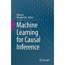 (英文圖書) Machine Learning for Causal Inference 精裝版, Springer, 英文