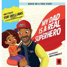 (英文圖書)My Dad is a Real Superhero 精裝版, Yuri Williams, 英文