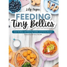 (英文圖書) Feeding Tiny Bellies: Over 100 Baby-Led Weaning Toddler and Family Recipes: A... 平裝版, DK Publishing (Dorling Kind..., 英文
