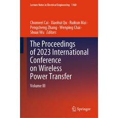 (英文圖書) The Proceedings of 2023 International Conference on Wireless Power Transfer (Icwpt2023): Volu... 精裝版, Springer, 英文