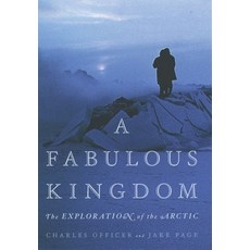 (英文圖書) A Fabulous Kingdom: The Exploration of the Arctic 精裝版, Oxford University Press, USA, 英文