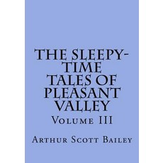 (英文圖書)The Sleepy-Time Tales of Pleasant Valley - Volume III 平裝版, Createspace Independent Pub..., 英文