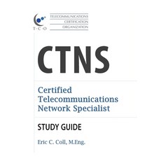 (英文圖書) TCO CTNS Certified Telecommunications Network Specialist Study Guide 平裝版, Teracom Training Institute, 英文