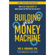 (英文圖書) Building Your Money Machine: How to Get Your Money to Work Harder for You Than... 平裝版, Hay House Business, 英文