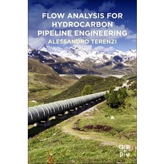 (英文圖書) Flow Analysis for Hydrocarbon Pipeline Engineering 平裝版, Gulf Professional Publishing, 英文