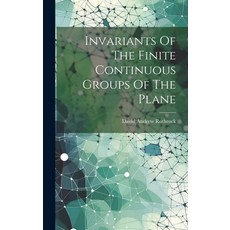 (英文圖書) Invariants Of The Finite Continuous Groups Of The Plane 精裝版, Legare Street Press, 英文