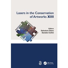 (英文圖書) Lasers in the Conservation of Artworks XIII: Proceedings of the International Conference on L... 精裝版, CRC Press, 英文