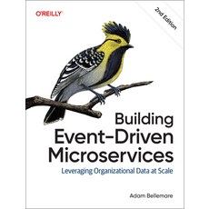 (英文圖書) Building Event-Driven Microservices: Leveraging Organizational Data at Scale 平裝版, O'Reilly Media, 英文