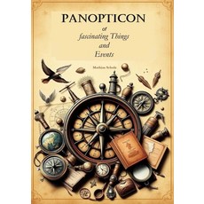 (英文圖書) Panopticon of fascinating Things and Events 平裝版, Independently Published, 英文
