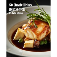 (英文圖書) 50 Classic Dishes Reinvented 平裝版, Marick Booster, 英文