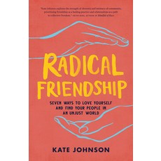 Radical Friendship: Seven Ways to Love Yourself and Find Your People in an Unjust World 平裝版, Shambhala, 英文