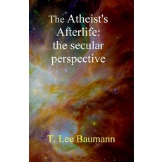 (英文圖書) The Atheist's Afterlife 平裝版, Independently Published, 英文