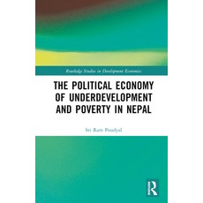 (英文圖書) The Political Economy of Underdevelopment and Poverty in Nepal 精裝版, Routledge, 英文