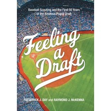 (英文圖書) Feeling a Draft: Baseball Scouting and the First 50 Years of the Amateur Player Draft 精裝版, iUniverse, 英文