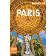 (英文圖書) Fodor's Paris 2025 平裝版, Fodor's Travel Publications, 英文