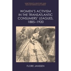 (英文圖書) Women's Activism in the Transatlantic Consumers' Leagues 1885-1920 精裝版, Edinburgh University Press, 英文