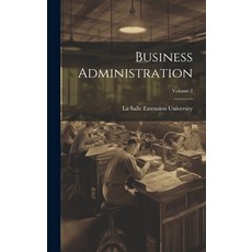 (英文圖書) Business Administration; Volume 2 精裝版, Legare Street Press, 英文