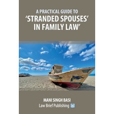 (英文圖書) A Practical Guide to 'Stranded Spouses' in Family Law 平裝版, Law Brief Publishing, 英文