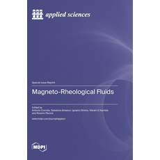 (英文圖書) Magneto-Rheological Fluids 精裝版, Mdpi AG, 英文