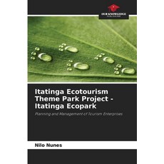 (英文圖書) Itatinga Ecotourism Theme Park Project - Itatinga Ecopark 平裝版, Our Knowledge Publishing, 英文
