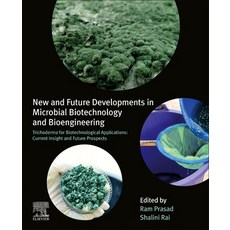 (英文圖書) New and Future Developments in Microbial Biotechnology and Bioengineering: Trichoderma for Bi... 平裝版, Elsevier, 英文
