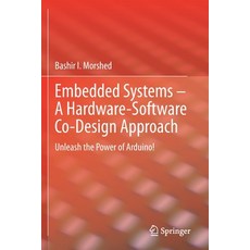 (英文圖書) Embedded Systems - A Hardware-Software Co-Design Approach: Unleash the Power of Arduino! 平裝版, Springer, 英文