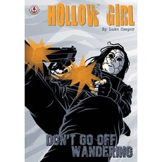 (英文圖書) Hollow Girl 20: Don't Go Off Wandering 平裝版, Markosia Enterprises, 英文