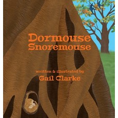 (英文圖書)Dormouse Snoremouse 精裝版, Gupole Publications, 英文