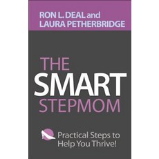 (英文圖書) The Smart Stepmom: Practical Steps to Help You Thrive 平裝版, Bethany House Publishers, 英文