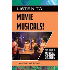 (英文圖書) Listen to Movie Musicals! Exploring a Musical Genre 精裝版, ABC-Clio, LLC, 英文
