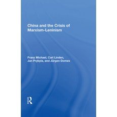 (英文圖書) China and the Crisis of Marxism-Leninism 精裝版, Routledge, 英文
